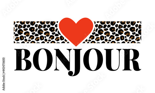 Decorative BONJOUR HELLO slogan Text with Leopard Skin Background