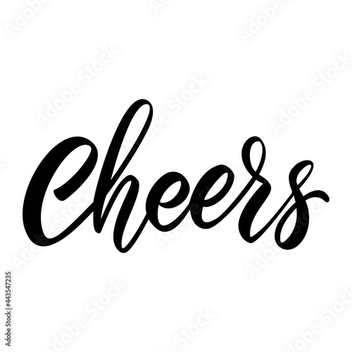 Cheers. Lettering phrase on white background. Design element for greeting card, t shirt, poster. Vector illustration