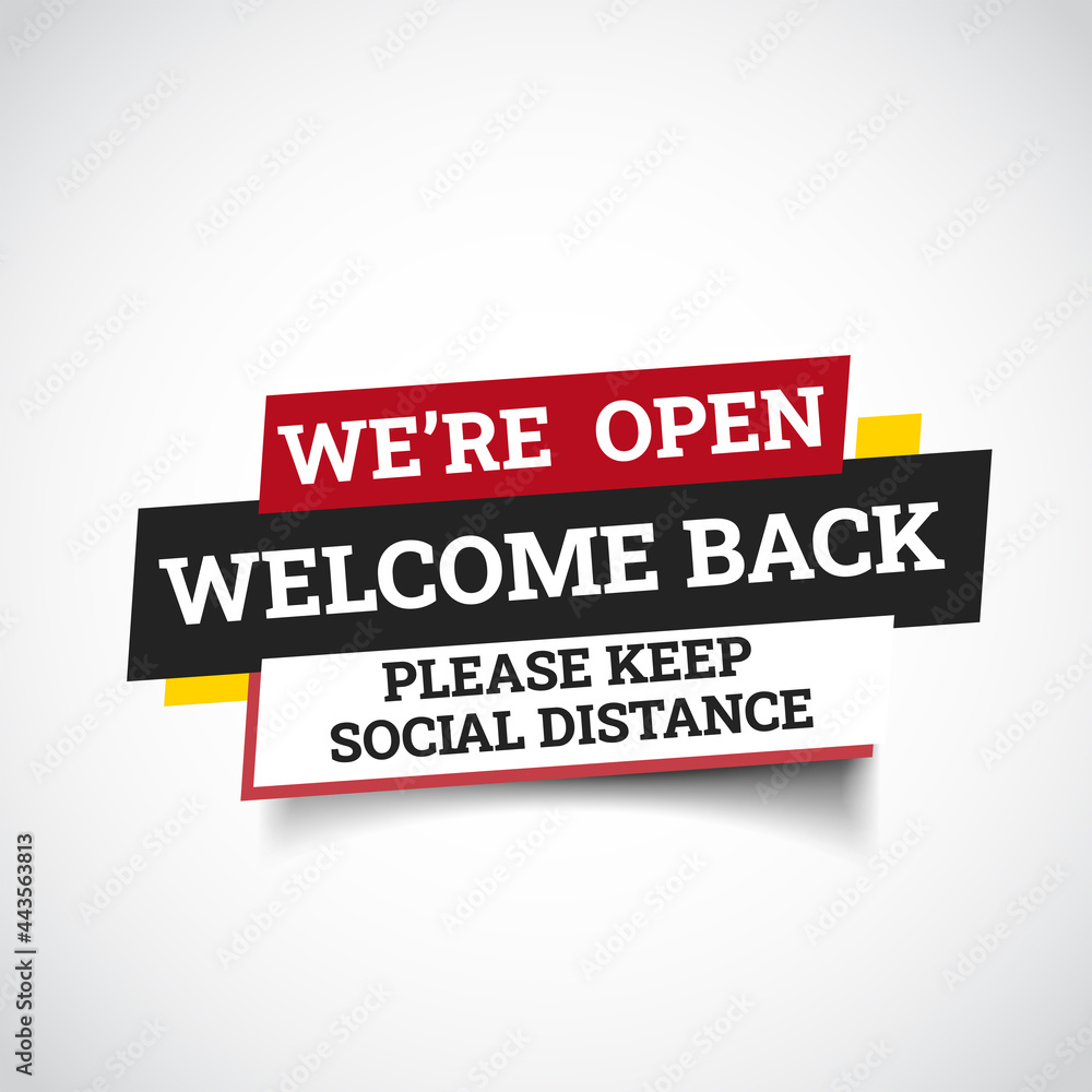 Open sign on the front door - welcome back We are working again. Keep social distance. Vector Eps 10 Open sign on the front door - welcome back We are working again. Keep social distance. Vector Eps 10