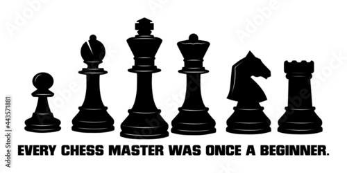 Every chess master was once a beginner. Chess quote design. Design element for poster, t-shirt print, banner, advertisement, social media. International Chess Day!