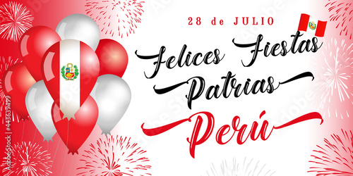 Peru patriotic banner design with flag in balloons and fireworks on background. Peruvian lettering - Happy Independence Day for greeting card. Vector illustration