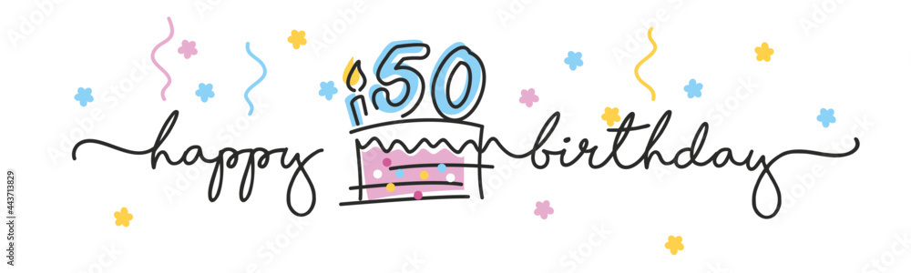 50th Birthday handwritten typography lettering Greeting card with colorful big cake, number, candle and confetti - obrazy, fototapety, plakaty 