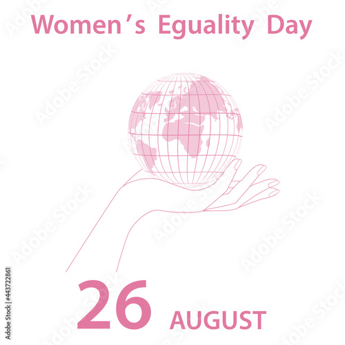 Globe in female hand - isolated on white background - Women's Equality Day - vector.