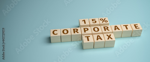 Photography Wooden toy blocks forming the words 15% corporate tax