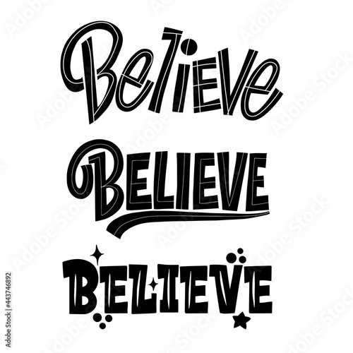 Wallpaper Mural Lettering Believe on a white background. Isolated vector. Graphic design lifestyle lettering. Handwritten lettering design elements for cafe decoration and shop advertising. Torontodigital.ca