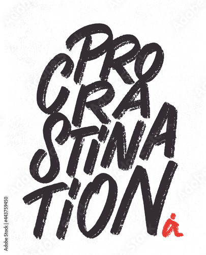 Procrastination. Concept illustration. Vector handwritten lettering.