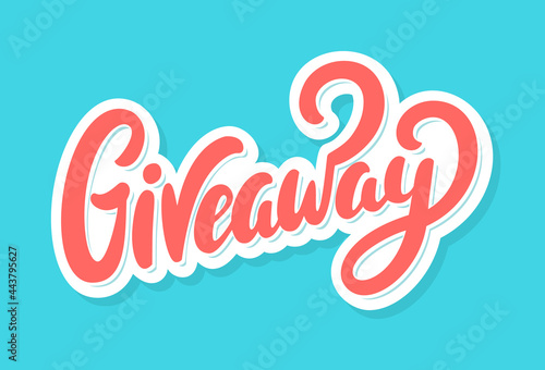 Giveaway. Vector handwritten lettering banner.