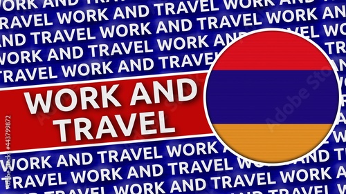 Armenia Circular Flag with Work and Travel Titles - 3D Illustration 4K Resolution Free Download Armenia Circular Flag with Work and Travel Titles - 3D Illustration 4K Resolution - GFXLoad