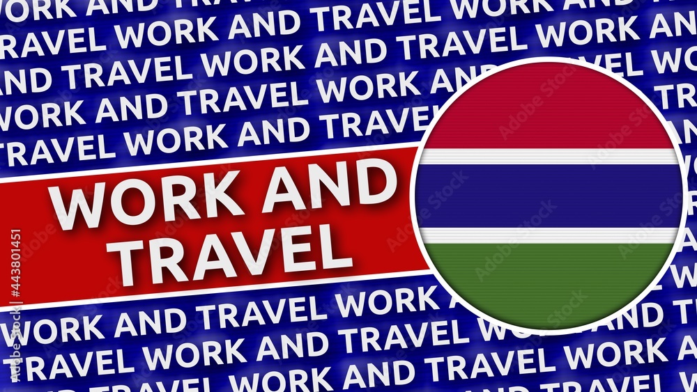 Gambia Circular Flag with Work and Travel Titles - 3D Illustration 4K Resolution