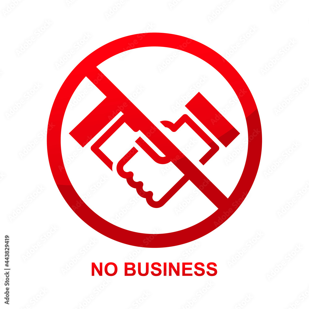 No business sign isolated on white background vector illustration. No business sign isolated on white background vector illustration.