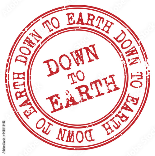 Down To Earth isolated on white sign, badge, stamp