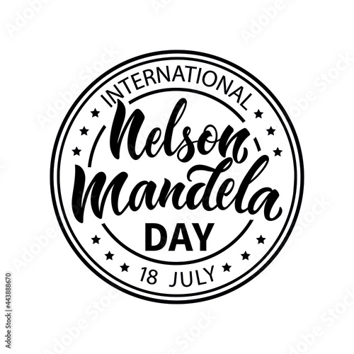 Nelson Mandela Day handwritten text isolated on white background. Vector illustration, round stamp as poster, icon, logo,emblem, greeting card, invitation. Modern brush ink calligraphy, hand lettering photo