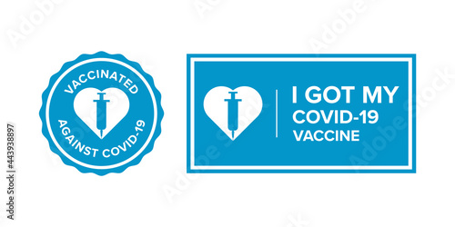 Banner symbol with text I got my covid-19 vaccine for vaccinated persons. Coronavirus vaccine campaign sticker. medical and health concepts