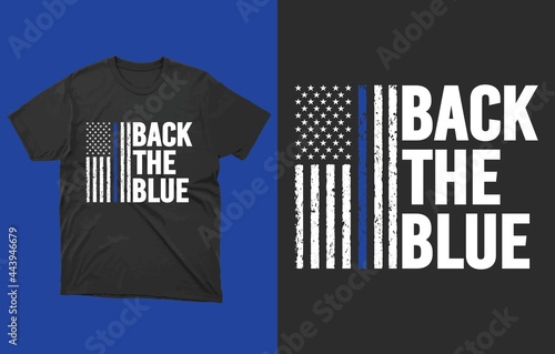 Back the Blue T-Shirt Vector Design, Thin Blue Line Police Officer American Flag T-Shirt, Back the Blue Thin Blue Line Police Officer American Flag - Men's Standard or Premium Short Sleeve T-Shirt
 photo