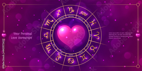 Your personal love horoscope zodiac signs in wheel. Astrology prediction banner, card with glowing astrological symbols and pink heart inside on pink background vector illustration © Sunflower