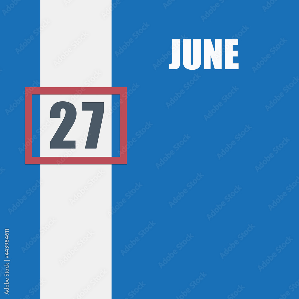 june 27. 27th day of month, calendar date.Blue background with white stripe and red number slider. Concept of day of year, time planner, summer month june 27. 27th day of month, calendar date.Blue background with white stripe and red number slider. Concept of day of year, time planner, summer month