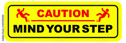 Caution vector sign. Mind your step sign	