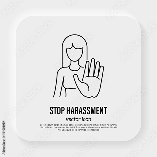 Stop harassment thin line icon. Abuse, victim of sexual violence. Vector illustration.