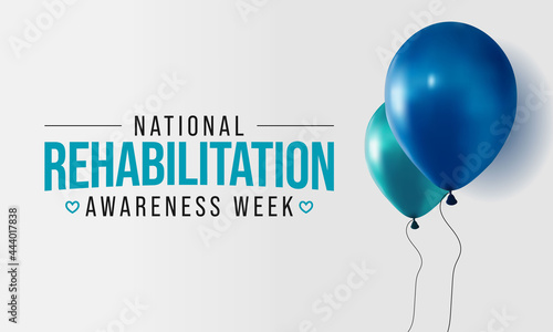 National Rehabilitation awareness week is observed every year in September, it is a branch of medicine that aims to enhance and restore functional ability and quality of life. Vector illustration