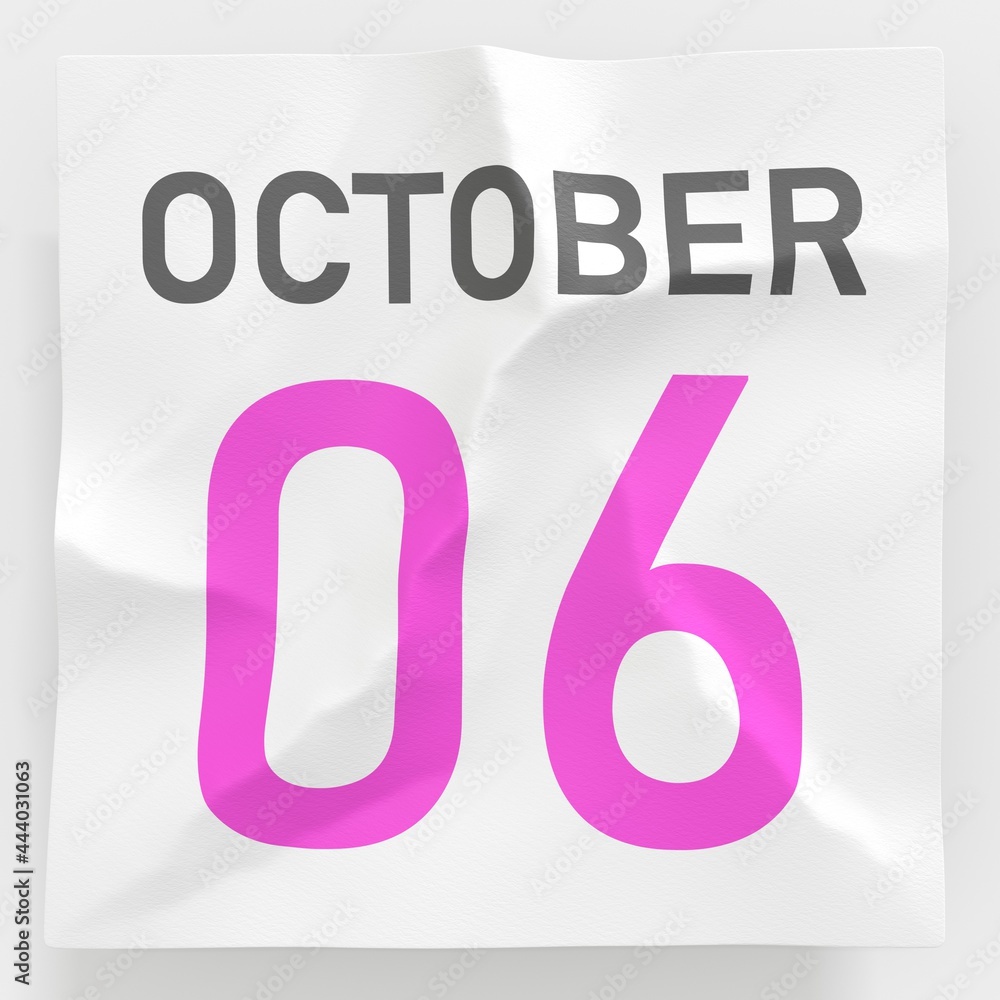 October 6 date on crumpled paper page of a calendar, 3d rendering October 6 date on crumpled paper page of a calendar, 3d rendering