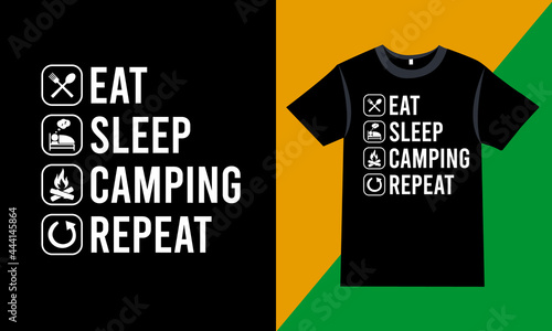 Camping t-shirt Quotes - Eat sleep camping repeat - Camping, vector graphic, mountain, camping t-shirt design template, t-shirt vector design vintage