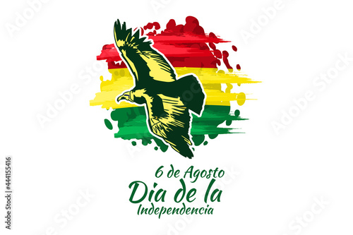 Translate: August 6, Independence day. Independence day of Bolivia  vector illustration. Suitable for greeting card, poster and banner. 