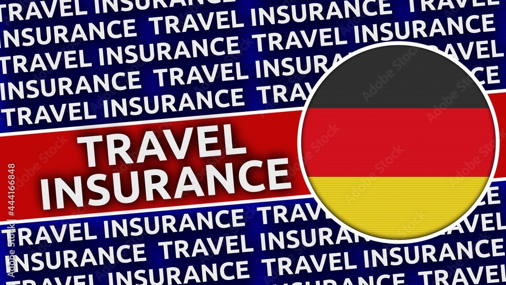 Germany Circular Flag with Travel Insurance Titles - 3D Illustration