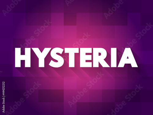 Hysteria text quote, concept background