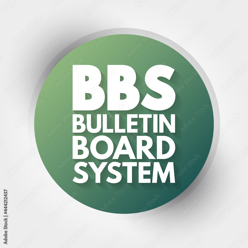 BBS - Bulletin Board System acronym, technology concept background BBS - Bulletin Board System acronym, technology concept background