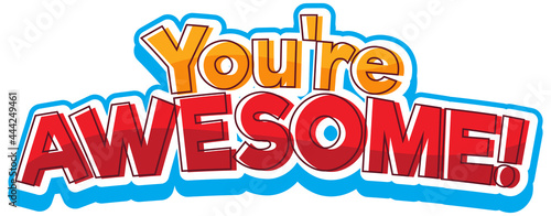 You are awesome font cartoon text