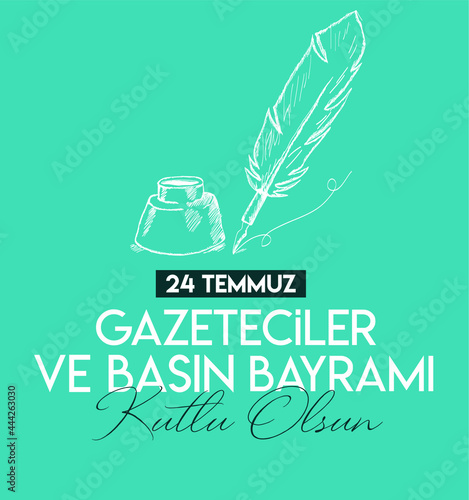 Happy 24 july journalists and press day Turkish: 24 temmuz gazeteciler ve basin bayrami kutlu olsun photo