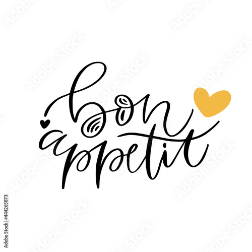 Hand-lettered print for t-shirt or poster design. Bon appetit - Enjoy your meal in french.