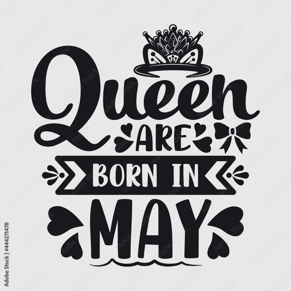 Queen Are Born In May Svg | Birthday Svg | May Queen Svg | Birthday Girl Svg | Birthday Queen Svg | Crown Svg | Queen Svg | Typography Design
Queen Are Born In May Svg | Birthday Svg | May Queen Svg | Birthday Girl Svg | Birthday Queen Svg | Crown Svg | Queen Svg | Typography Design