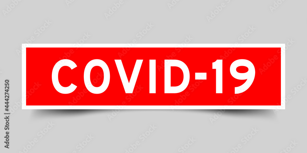 Square label sticker with word covid-19 in red color on gray background Square label sticker with word covid-19 in red color on gray background
