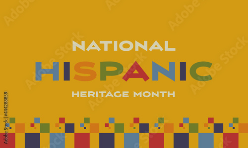 Hispanic Heritage Month background. Poster, card, banner