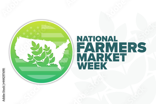National Farmers Market Week. Holiday concept. Template for background, banner, card, poster with text inscription. Vector EPS10 illustration.