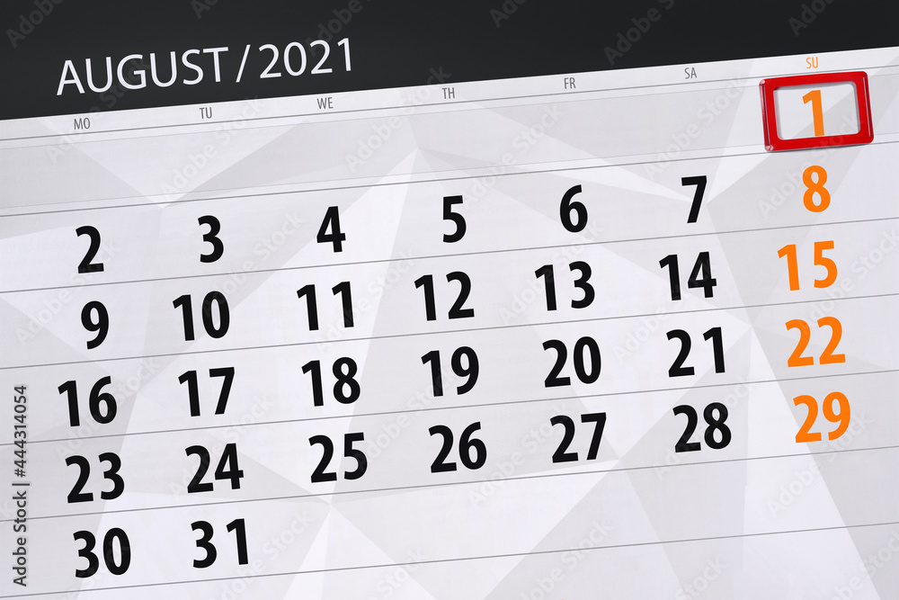 Obraz premium Calendar planner for the month august 2021, deadline day, 1, sunday