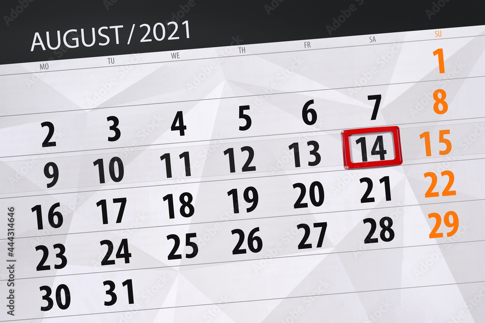 Fototapeta premium Calendar planner for the month august 2021, deadline day, 14, saturday