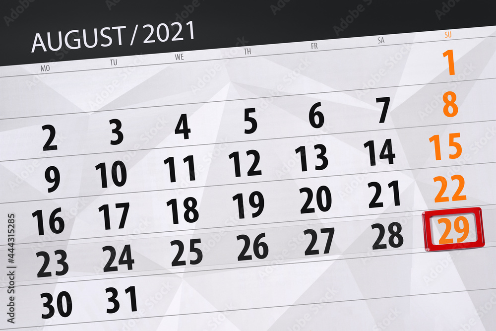 Obraz premium Calendar planner for the month august 2021, deadline day, 29, sunday