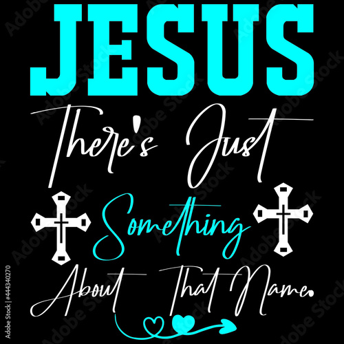 Jesus there's just something about that name