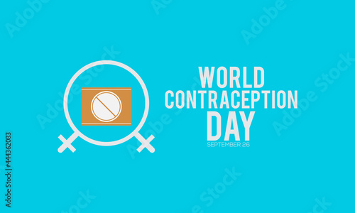World contraception day banner or background observed on september each year. Importance of family planning in the lives of people around the world.