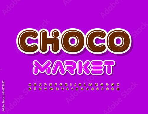Vector bright banner Choco Market. Creative glossy Font. Set of Brown Alphabet Letters and Numbers