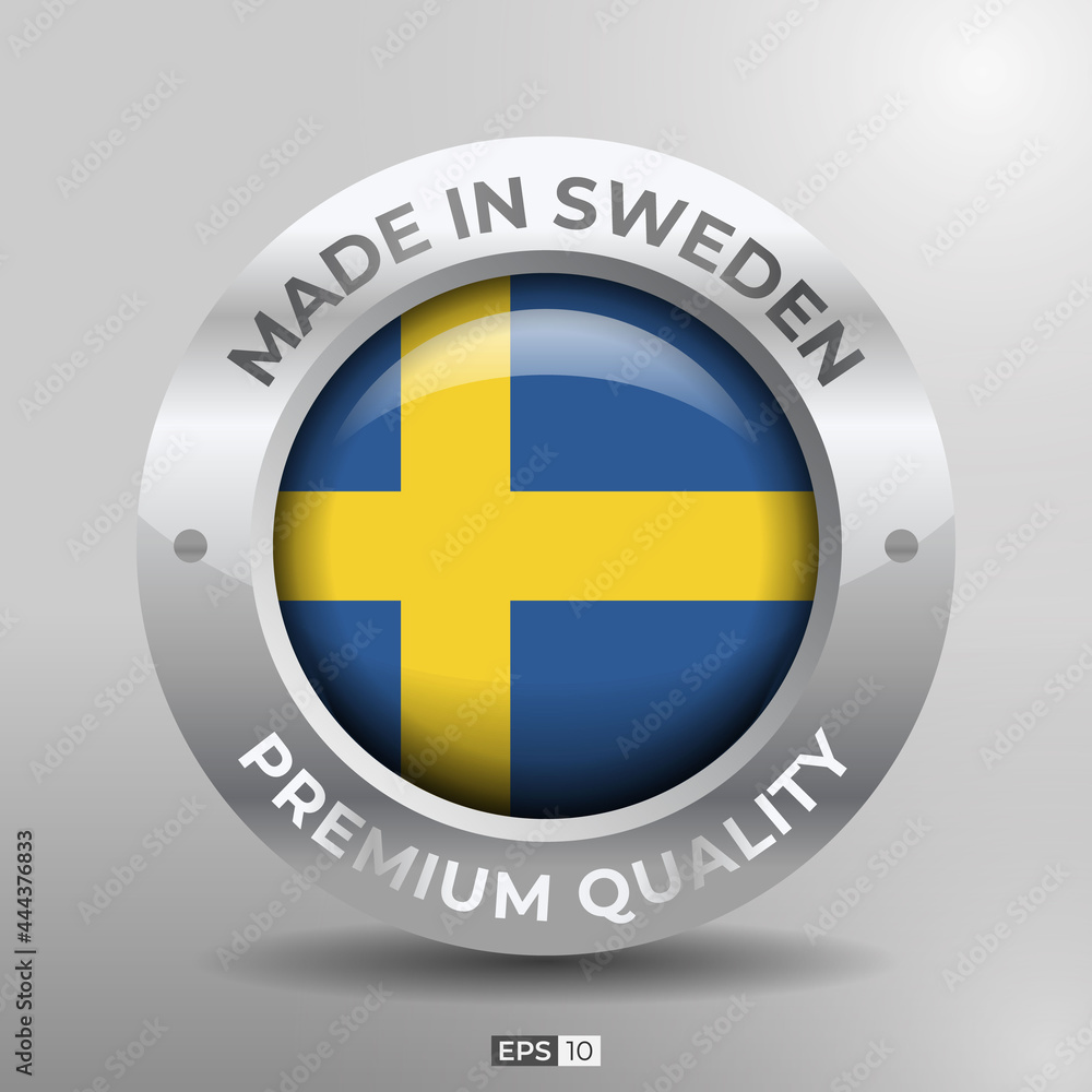 Made in Sweden Label, Logo, Stamp Round Flag of Nation with 3D Silver Glossy Effect Made in Sweden Label, Logo, Stamp Round Flag of Nation with 3D Silver Glossy Effect