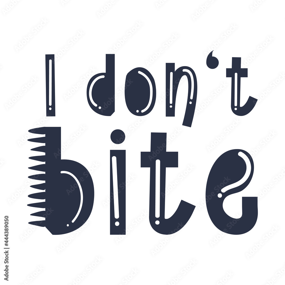 I don't bite dino quote. Vector illustration. I don't bite dino quote. Vector illustration.
