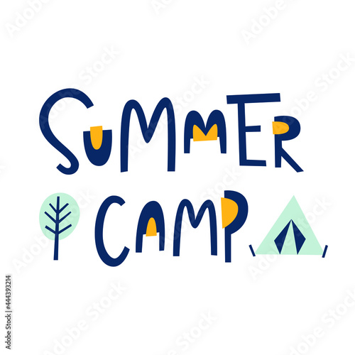 Summer camp hand drawn lettering - Elements of a tent and a tree - Flyer poster typography, print design, vector illustration