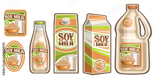 Vector Set of Soy Milk, lot collection of cut out illustrations various labels with pile of whole soy beans, cartoon bottle with white liquid, cardboard milk boxes, plastic large bottle with handle.