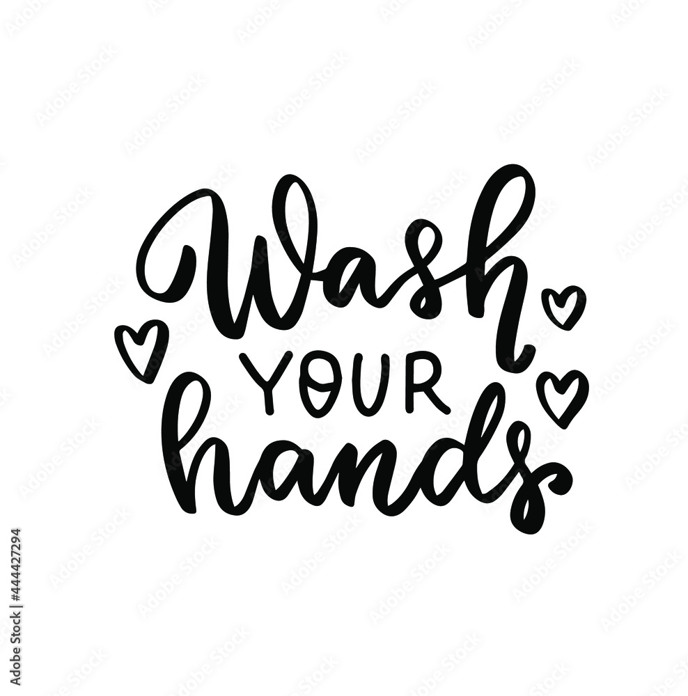 Wash your hands. Bathroom quote. Hand lettering, Brush calligraphy vector design overlay