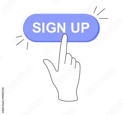 Sticker of online sign up button click on white background. Click on the registration button. Hand pushing the button, enrolling by invitation. Flat cartoon vector illustration