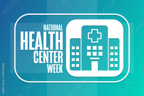 National Health Center Week. Holiday concept. Template for background, banner, card, poster with text inscription. Vector EPS10 illustration.