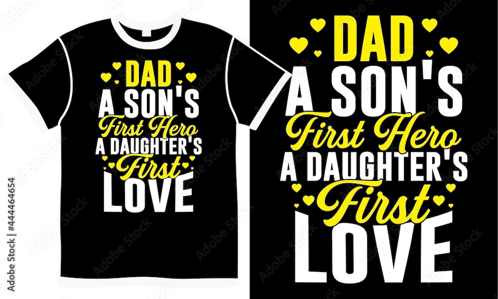 dad a son's first hero a daughter's first love, dad and son, fathers day card, dad gift, father quotes retro design, birthday wishes for best friend dad dad a son's first hero a daughter's first love, dad and son, fathers day card, dad gift, father quotes retro design, birthday wishes for best friend dad